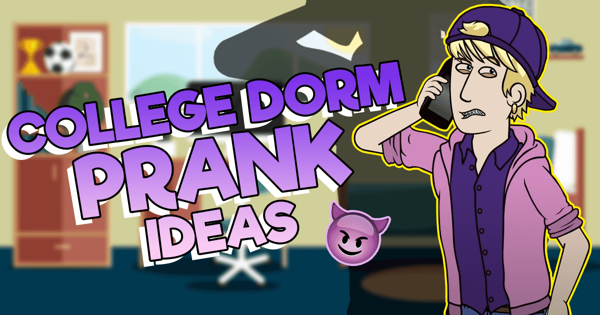 The Best College Dorm Prank Ideas To Pull On Your Roommates