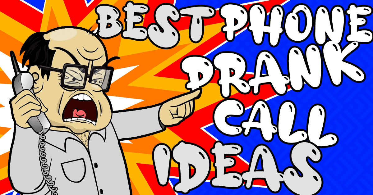 Ownage Pranks Best Phone Prank Call Ideas Start Pranking Now!